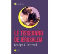 Tisserand de Jérusalem (Le)