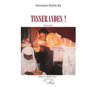 Tisserandes ! Nouvelles - Gueye Mafama - L'harmattan - broché - Nouvelles