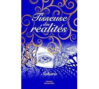 Tisseuse des réalités