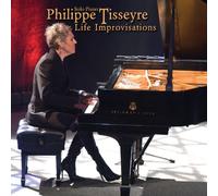 Tisseyre Philippe - Improvisations de Vie-Piano So