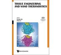 Tissue Engineering And Nanotheranostics: 10 (Frontiers in Nanobiomedical Research) - [Livre en VO] Dongluâ Shi, Qingâ Liu (Auteur)