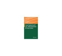 Tissue Engineering Iii: Cell - Surface Interactions For Tissue Culture
