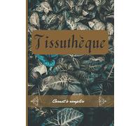 Tissuthèque Carnet à remplir: Ma TISSUTHÈQUE /Mon Catalogue Tissu/ cahier à remplir avec 200 échantillons de tissus/carnet tissuthèque de 120 PAGES ... cadeau pour les couturières et couturiers