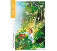 Maurice Druon – Tistou les pouces verts – Larousse