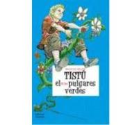 Tistu El De Los Pulgares Verdes - Maurice Druon Maurice Druon (Auteur)