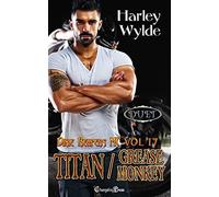 Titan/Grease Monkey Duet (Dixie Reapers Mc Duets)