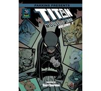 Titan Mouse of Might Vol #1 Hard Cover 2nd