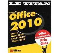Titan office 2010 - Elisabeth Ravey - Micro Application - broché - Guide