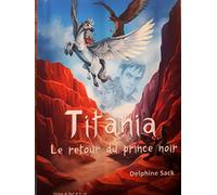 Titania 2 - Le retour du prince noir