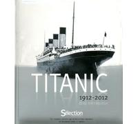 TITANIC 1912-2012