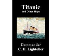 Titanic and Other Ships