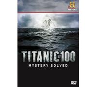 Titanic at 100: Mystery Solved [DVD] [Import]
