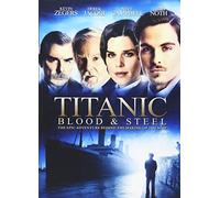 Titanic: Blood and Steel