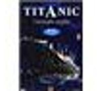 Titanic, L'incroyable Tragedie