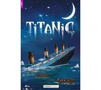 Titanic - Foxton Reader Level-2 (900 Headwords A2/B1) with free online AUDIO
