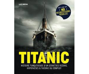 Titanic: Histoire tumultueuse d'un géant des océans, hypothèses & théories du complot