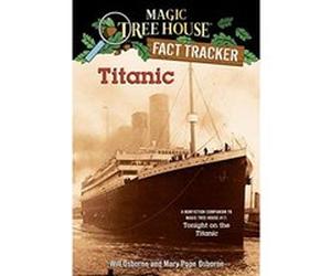 Titanic, Magic Tree House Research Guide Mary Osborne, Will Osborne (Auteur)
