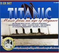 Titanic - Music from an Age of. [Import]