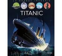 Sabine Boccador – Titanic – Document jeunesse – Cartonné
