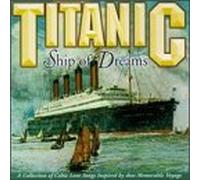Titanic Ship of Dreams - Titanic Ship of Dreams