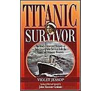 Survivante du Titanic – Mémoires inédites de Violet Jessop, rescapée du Britannic