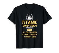 Titanic Swim Team Liquidity Crisis Humour T-Shirt