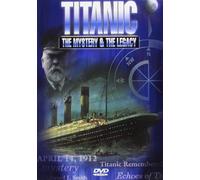 Titanic (The Mystery & The Legacy) [Import anglais]