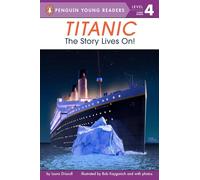 Titanic : The Story Lives On ! – Penguin Books