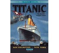 Titanic: The World's Largest Liner (Pitkin Guides) Cartwright, Roger (Auteur)