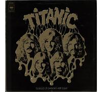 Titanic - Titanic - Ballad Of A Rock'n Roll Loser - CBS - CBS 80786