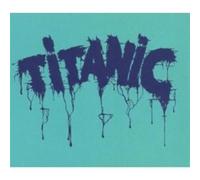 Titanic - Titanic -Digi-
