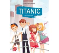 Titanic - Tome 1 - Insubmersible