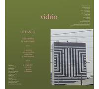 Titanic - Vidrio [Vinyl] [Import]