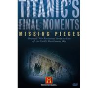 Titanic's Final Moments: Missing Pieces [Import USA Zone 1]