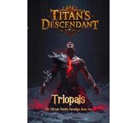 Titan's Descendant: An Epic Cultivation LitRPG (The Ultimate Passive Paradigm: Book 1)