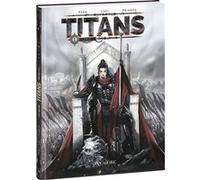 Titans - Tome 1 Olivier Péru (Auteur), Laci (Dessinateur), Arif Prianto (Coloriste)