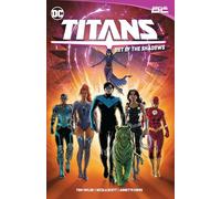 Tom Taylor et Nicola Scott – Titans Vol. 1 : Out of the Shadows – Poche (DC Comics)