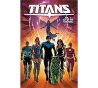 Tom Taylor et Nicola Scott – Titans Vol. 1 : Out of the Shadows – Poche (DC Comics)