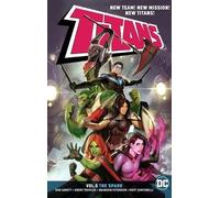 Titans Volume 5: The Spark by Abnett, Dan [Paperback] NEUF
