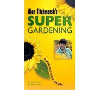 Titchmarsh, Alan - Supergardening [VHS]