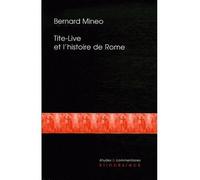Tite-Live et l'histoire de Rome - Bernard Mineo - Klincksieck - broché - Etude