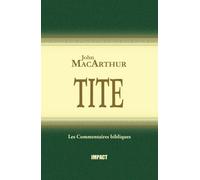 Tite (The MacArthur New Testament Commentary - Titus)