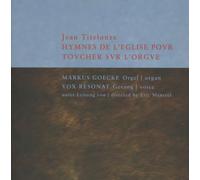 Titelouze : Hymnes de l'Église Povr Tovcher Svr l'Orgve. Goecke, Mentzel.