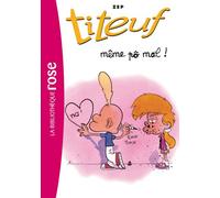 Titeuf 01 - Même po mal