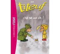 Titeuf 03 - C'est pô une vie