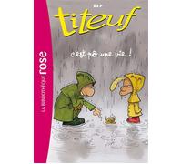 Titeuf 03 - C'est pô une vie