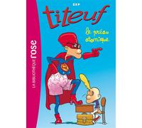 Titeuf 08 - Le preau atomique Tome 8 - Zep - Bb Rose Verte - broché - Roman junior dès 9 ans