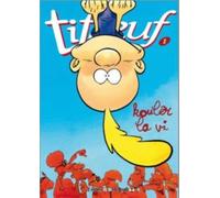 Titeuf 1 Kouler la VI (Reunion)