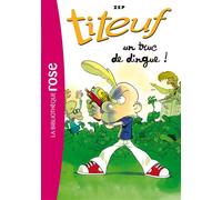 Titeuf 14 - UN TRUC DE DINGUE - Zep - Bb Rose Verte - Poche - Roman junior dès 9 ans