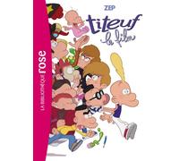 ZEP – Titeuf 15 – Le roman du film – Poche